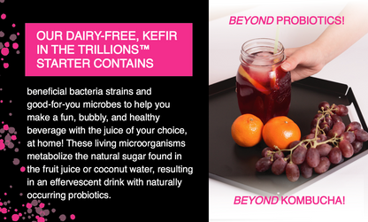 Kefir in the Trillions™